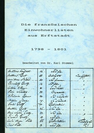 Stommel, Karl:  Die französischen Einwohnerlisten aus Erftstadt 1798 – 1801.
